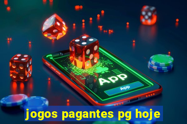 jogos pagantes pg hoje